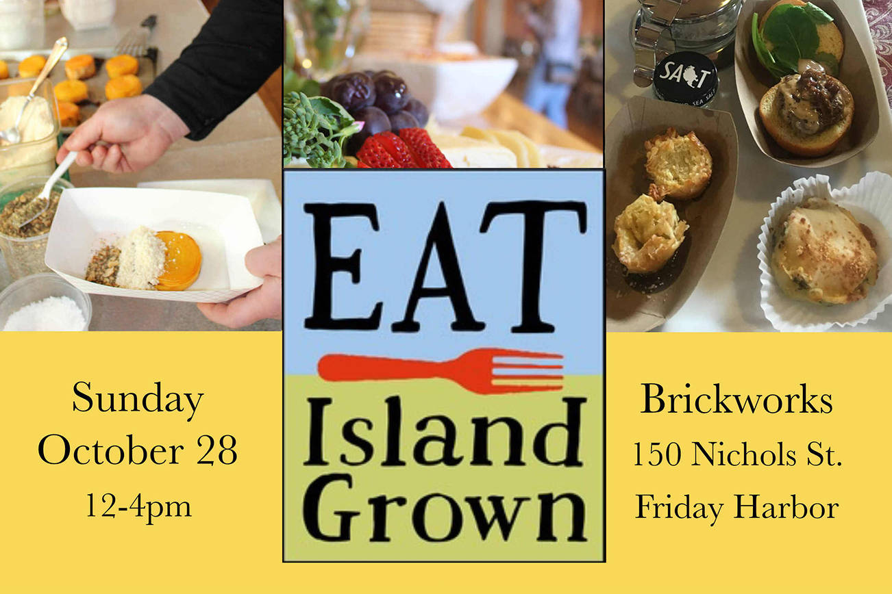 Taste the finest of island foods at Eat Island Grown event Islands' Sounder