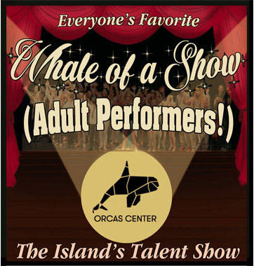 ‘Whale of a Show’ returns to Orcas Center – featuring adult performers