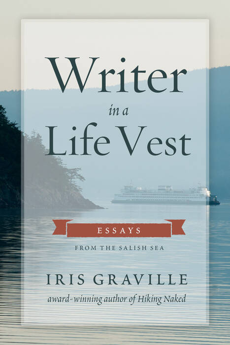 Contributed photo
Thirty-six lyric essays about the Salish Sea by Lopez Island author Iris Graville