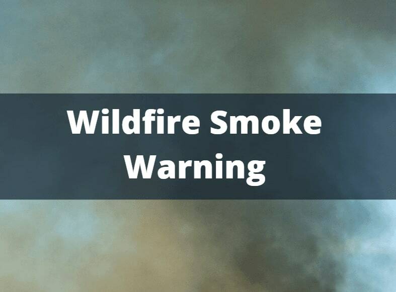 Protect yourself from wildfire smoke Islands' Sounder