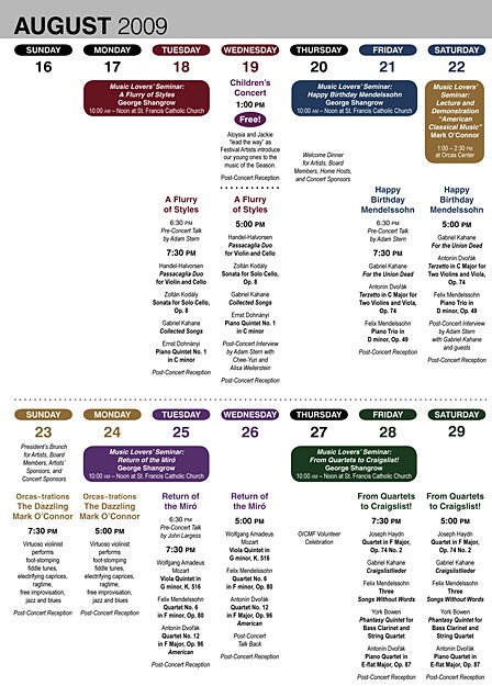 The schedule of concerts for the 2009 Orcas Island Chamber Music Festival.