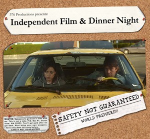 “Safety Not Guaranteed” will be shown on Friday