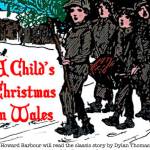 Reading of ‘A Child’s Christmas in Wales’