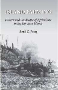 Orcas Island Historical Museums History Matinee: Island Farming