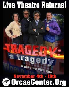 Tragedy: a tragedy